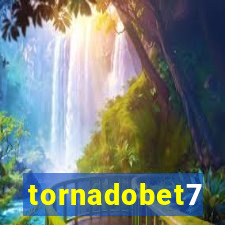 tornadobet7