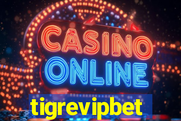 tigrevipbet