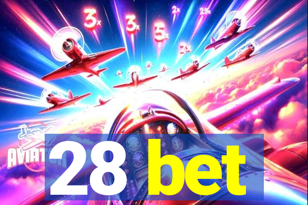 28 bet