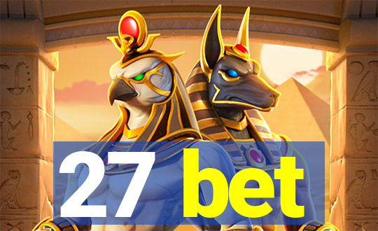 27 bet