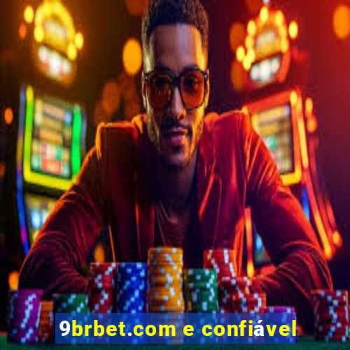 9brbet.com e confiável