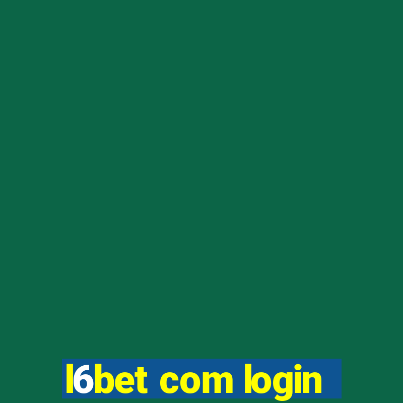 l6bet com login