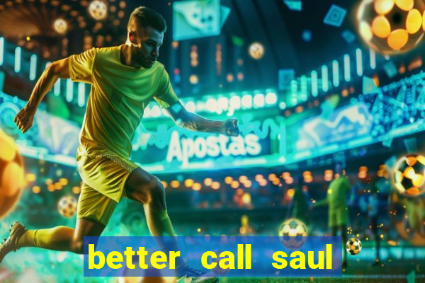 better call saul dublado torrent