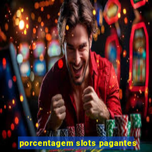 porcentagem slots pagantes