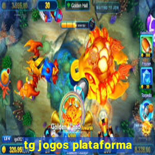 tg jogos plataforma