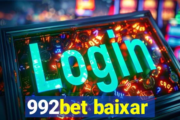 992bet baixar