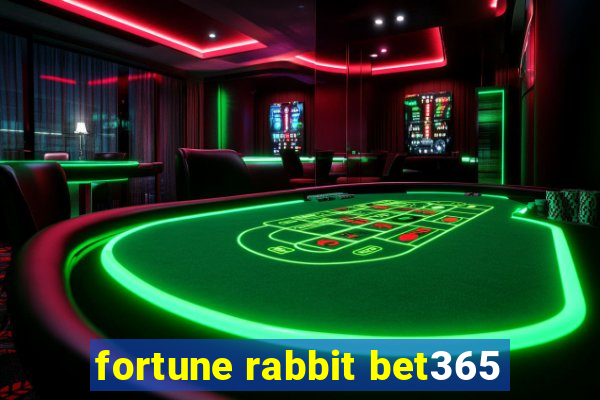 fortune rabbit bet365