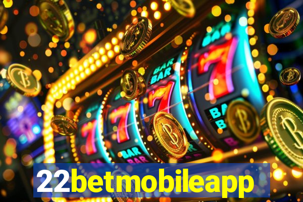 22betmobileapp