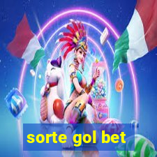 sorte gol bet