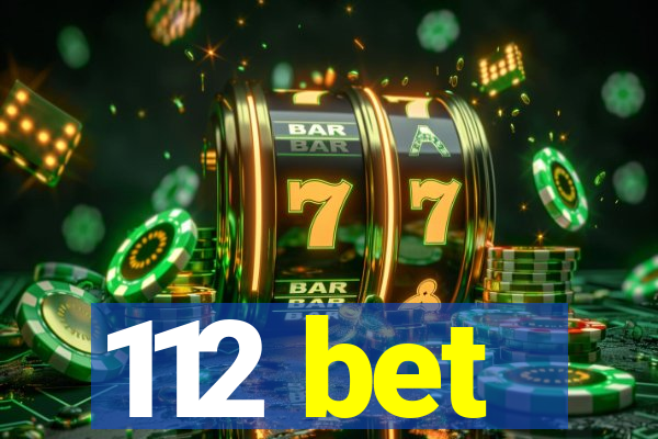 112 bet