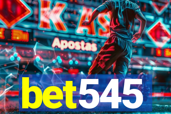 bet545