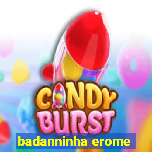 badanninha erome