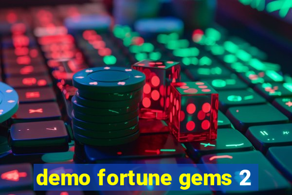 demo fortune gems 2