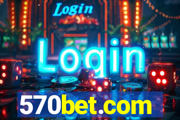 570bet.com