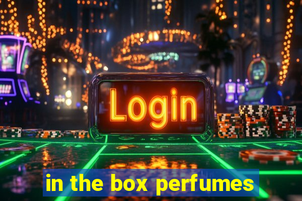 in the box perfumes