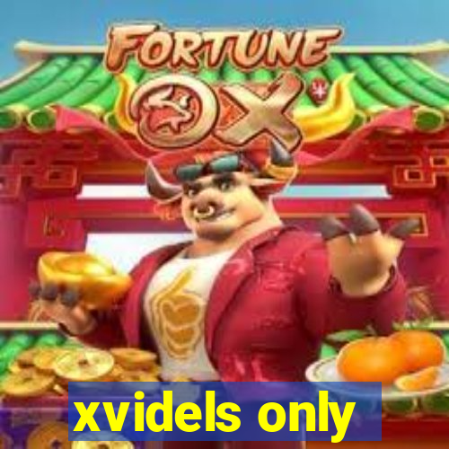 xvidels only