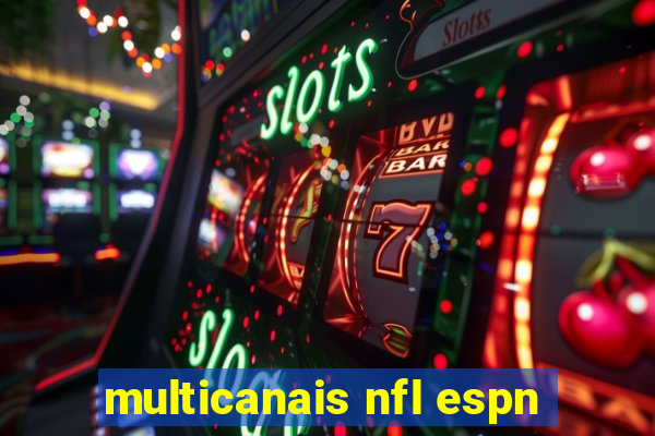 multicanais nfl espn