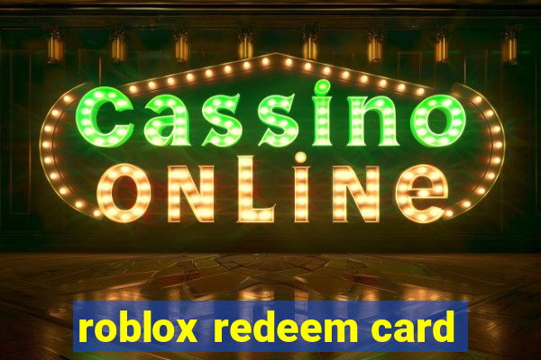 roblox redeem card