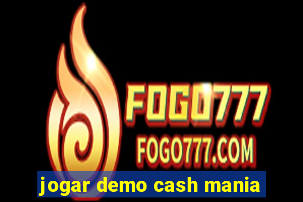 jogar demo cash mania