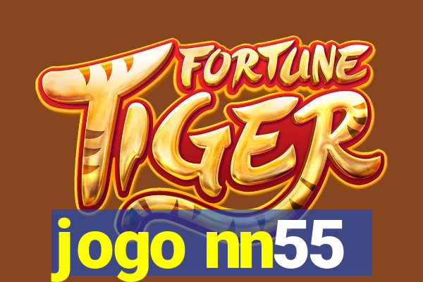 jogo nn55