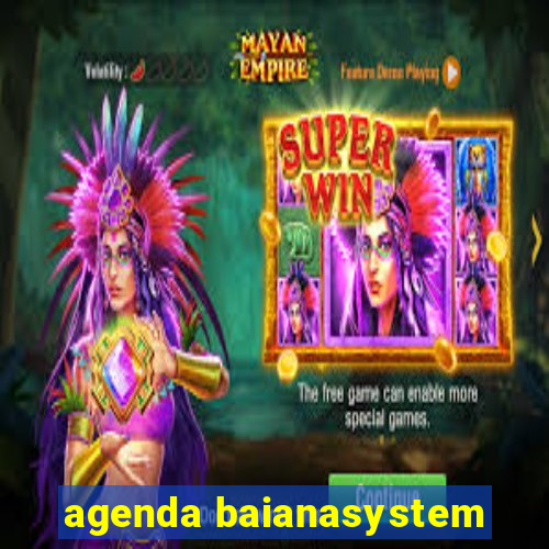 agenda baianasystem