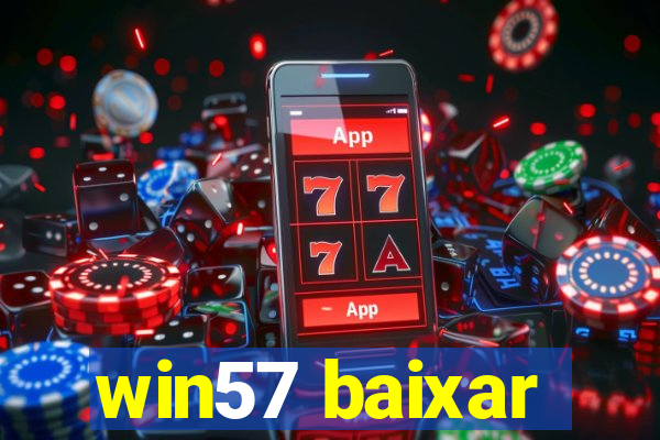 win57 baixar