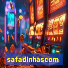 safadinhascom