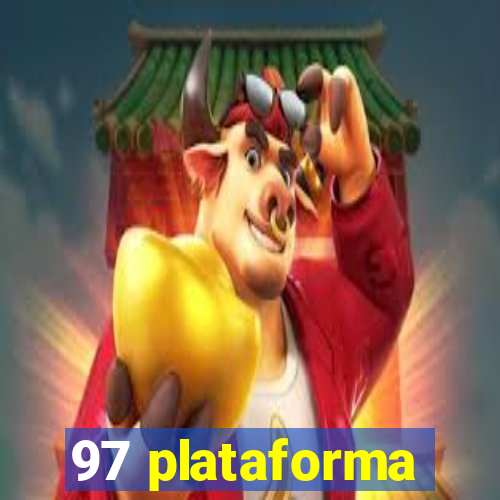 97 plataforma