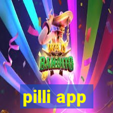 pilli app