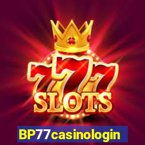 BP77casinologin