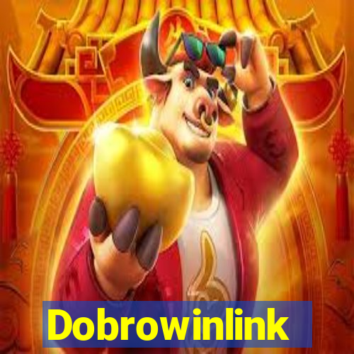 Dobrowinlink