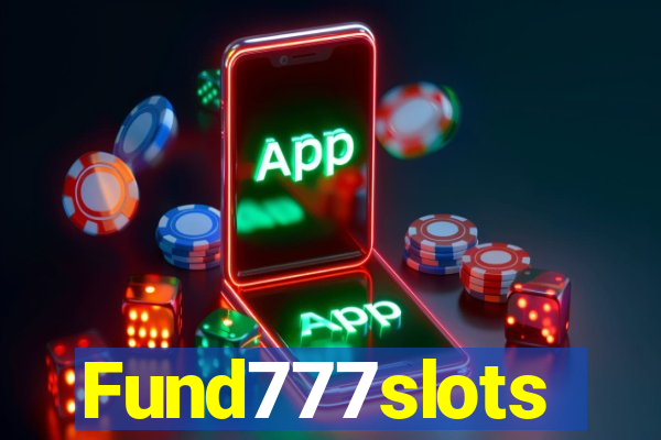 Fund777slots