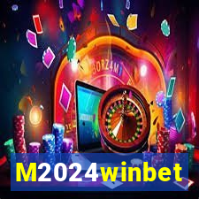 M2024winbet