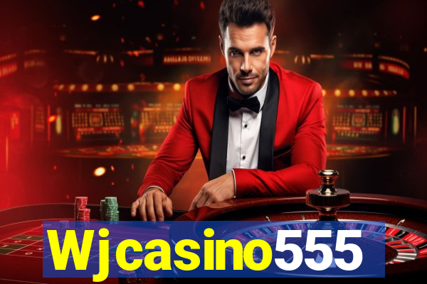 Wjcasino555