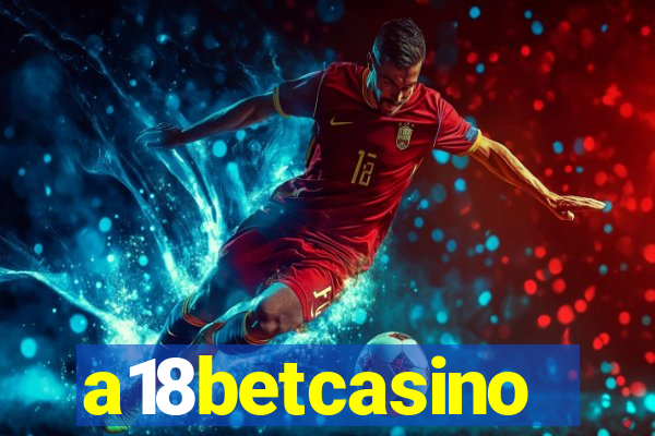 a18betcasino