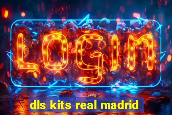 dls kits real madrid