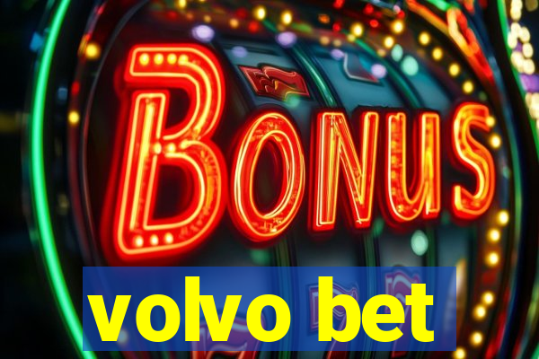 volvo bet