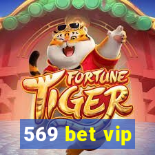 569 bet vip