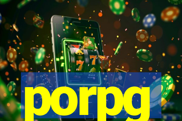 porpg