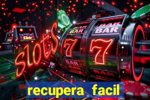 recupera facil reclame aqui