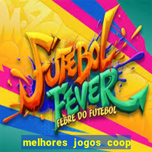 melhores jogos coop local pc