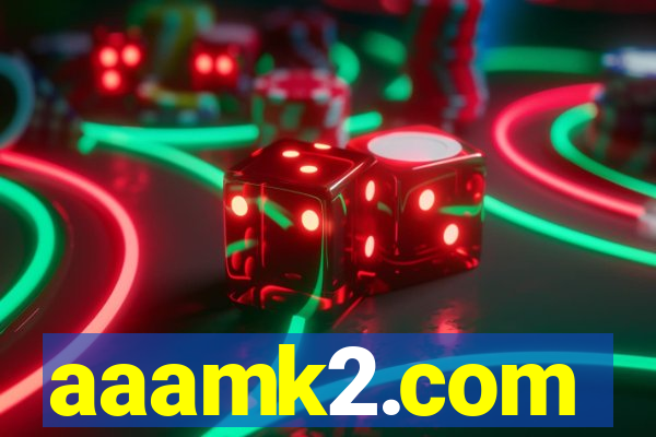 aaamk2.com