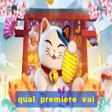 qual premiere vai passar o jogo do bahia