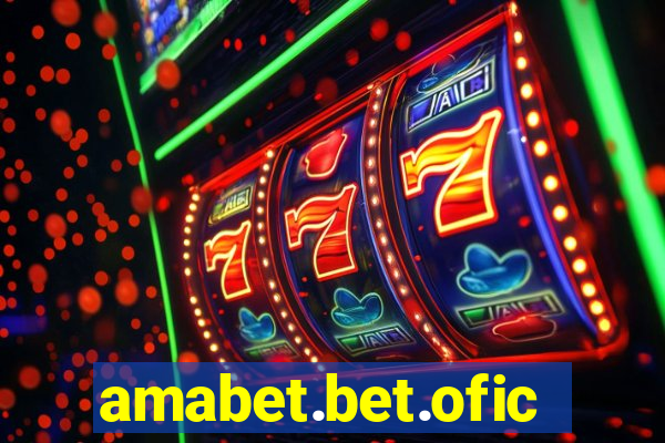 amabet.bet.oficial