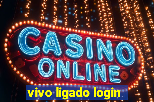 vivo ligado login