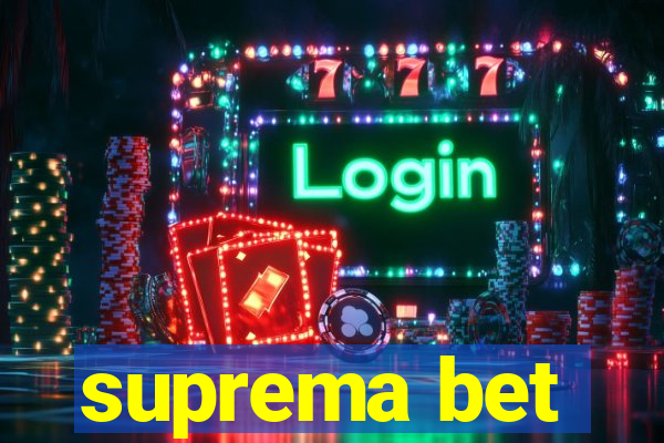 suprema bet