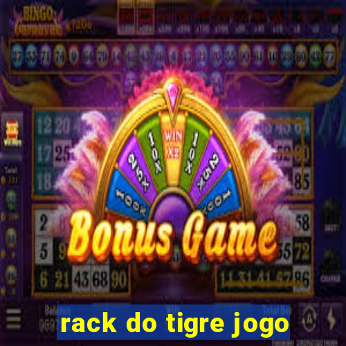 rack do tigre jogo