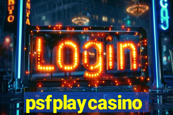 psfplaycasino