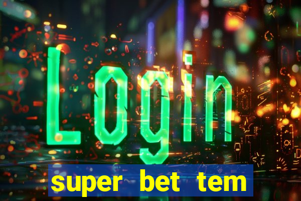 super bet tem pagamento antecipado