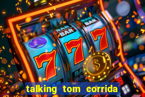 talking tom corrida do ouro